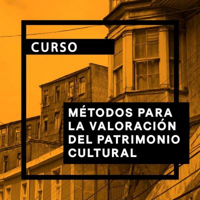 Curso en Métodos para la Valoración del Patrimonio Cultural