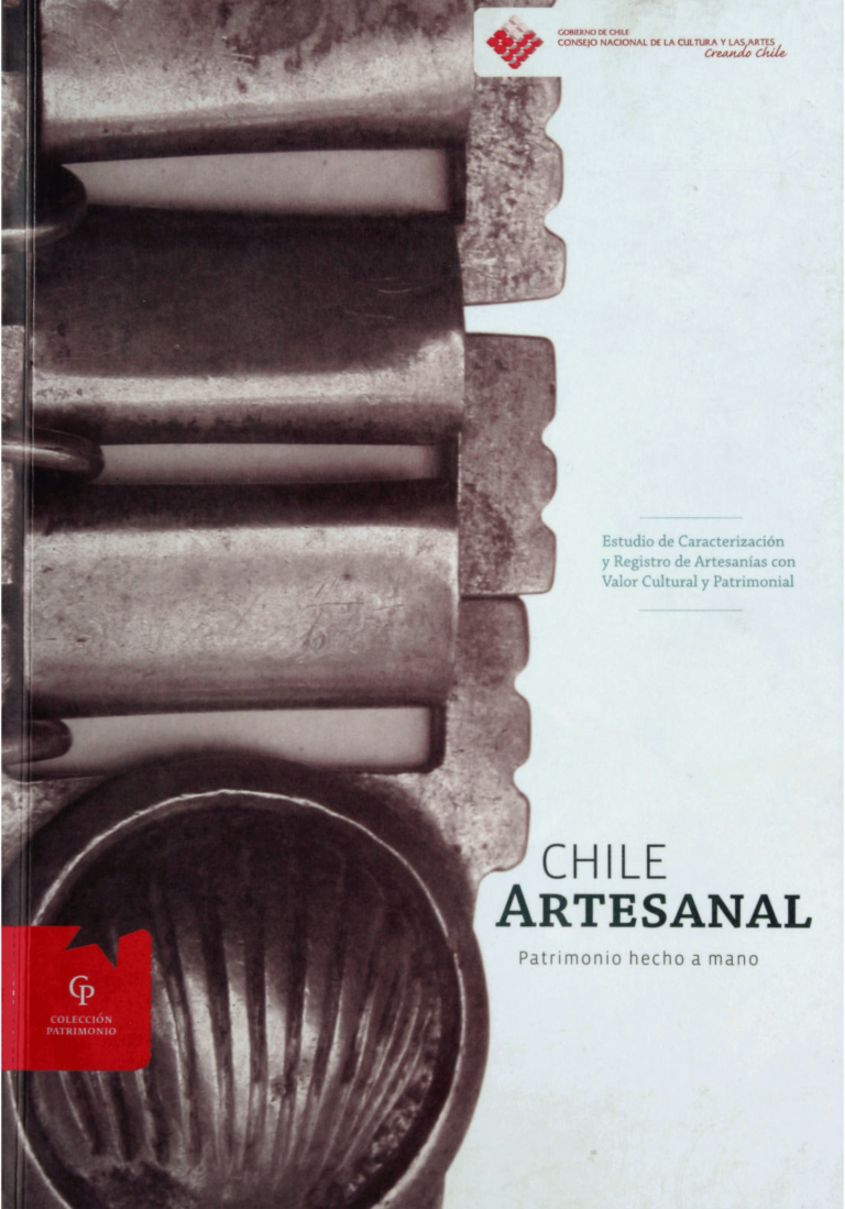 Chile artesanal. Patrimonio hecho a mano