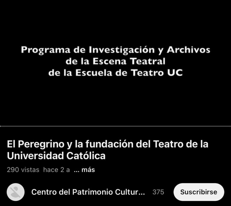 El Peregrino y la fundación del Teatro de la Universidad Católica