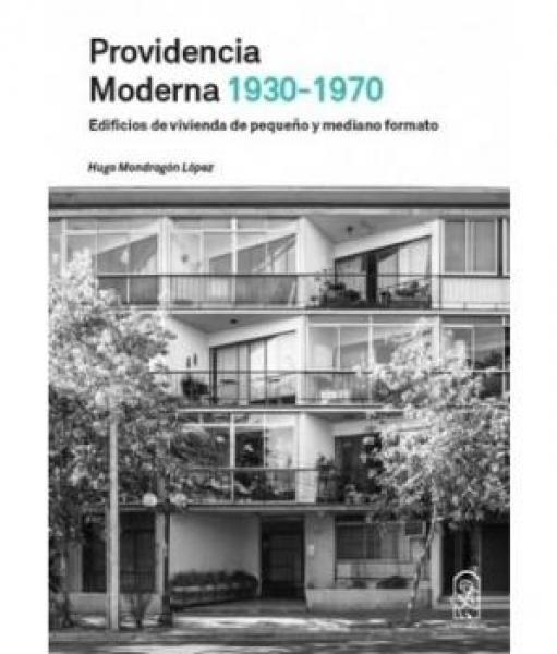 Lanzamiento del libro “Providencia Moderna: 1930-1970”